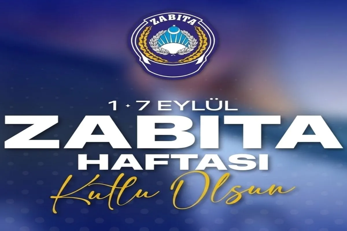 Şanlıurfa Büyükşehir Belediyesi'nden Zabıta Teşkilatına Kutlama Mesajı