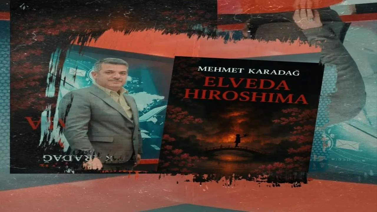 Mehmet Karadağdan Elveda Hiroshima 