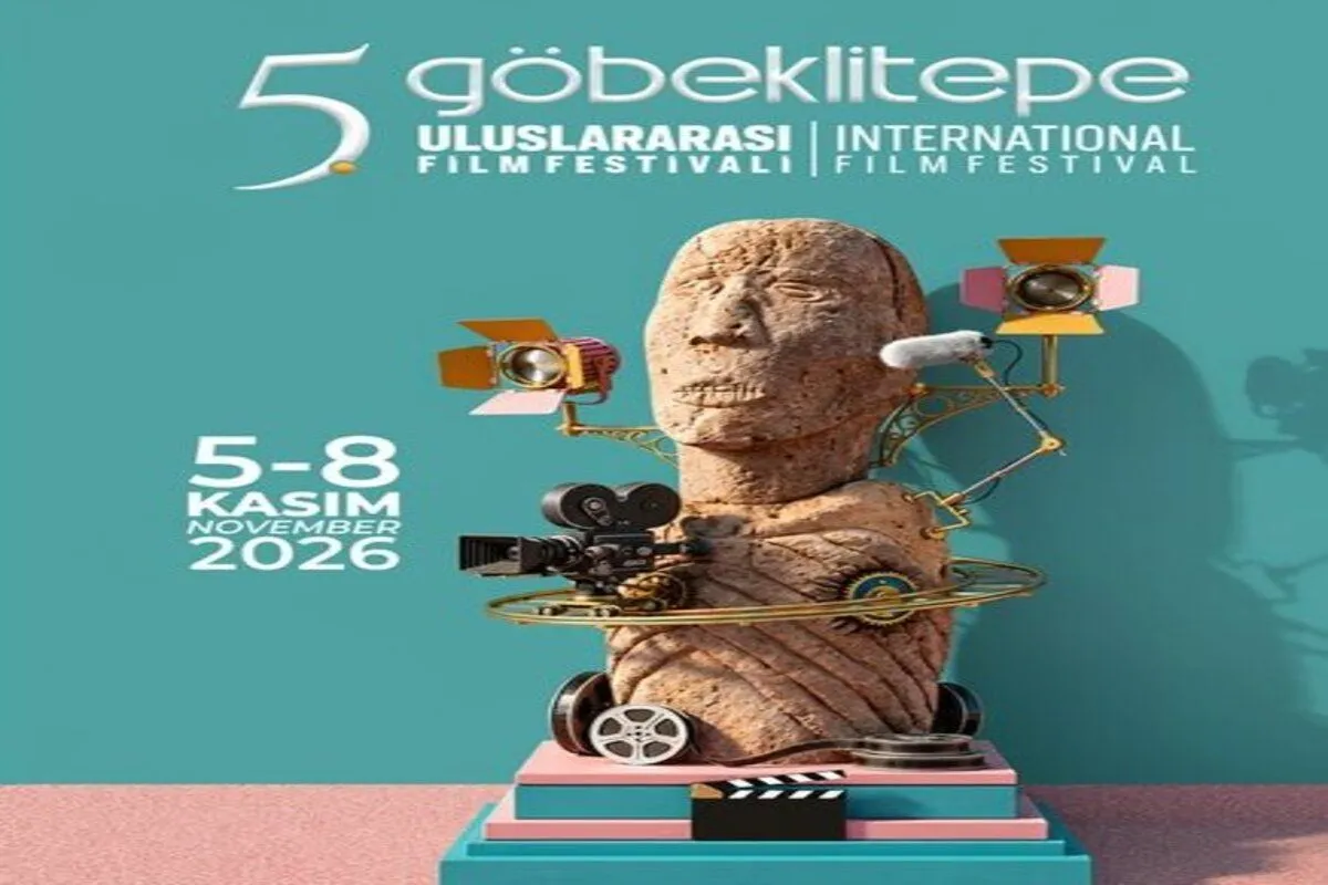 5. GÖBEKLİTEPE ULUSLARARASI FİLM FESTİVALİ BAŞLIYOR